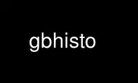 Run gbhisto in OnWorks free hosting provider over Ubuntu Online, Fedora Online, Windows online emulator or MAC OS online emulator